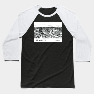 El Monte California Baseball T-Shirt